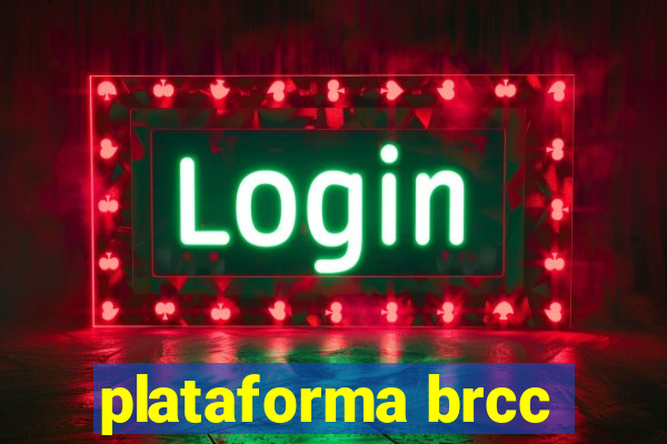 plataforma brcc